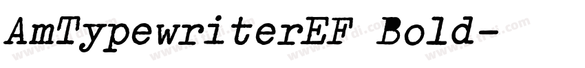 AmTypewriterEF Bold字体转换